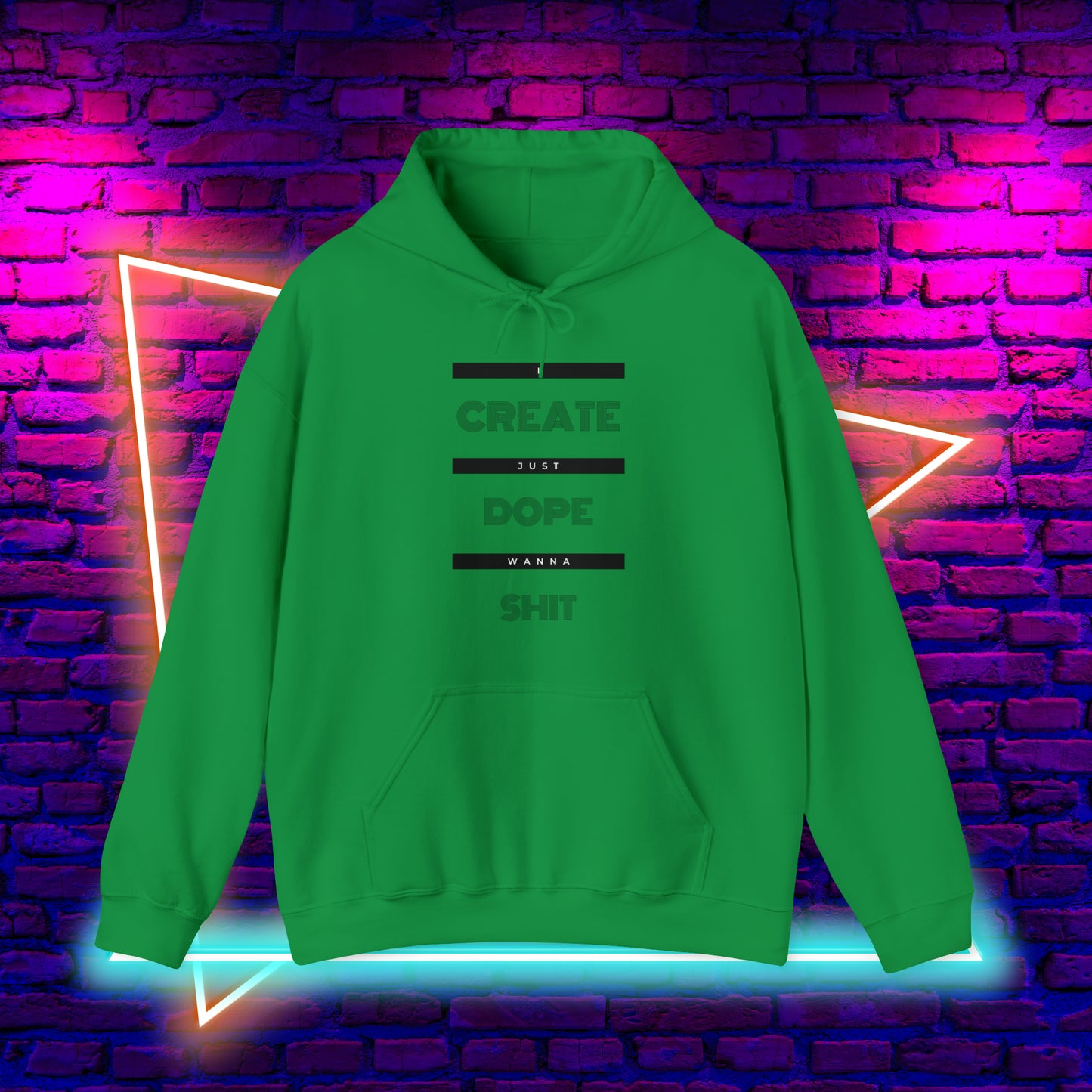 Create Dope $h!+ Hoodie