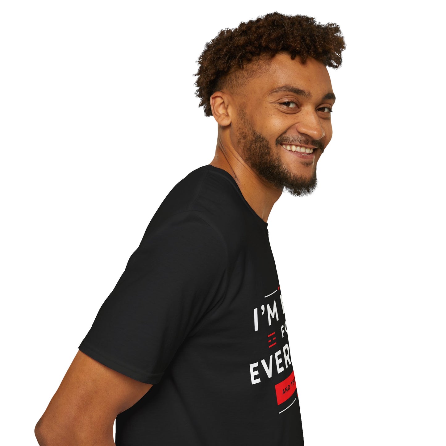 Not For Everybody Tee