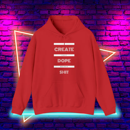 Create Dope $h!+ Hoodie